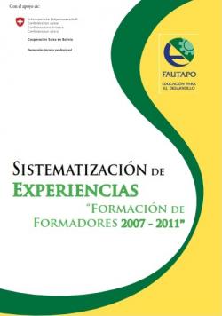 Sistematización de Experiencias “Formación de Formadores 2007 - 2011”